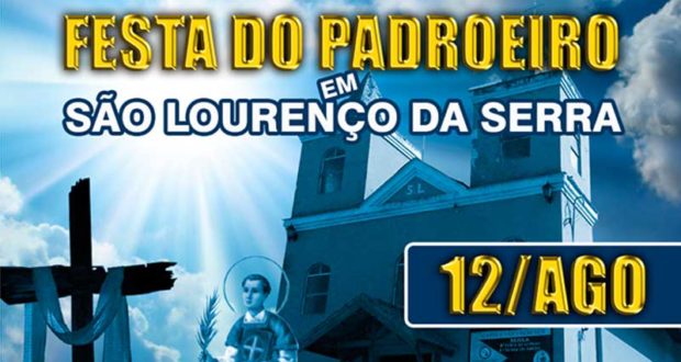 Festa do Padroeira de São Lourenço da Serra - 2017