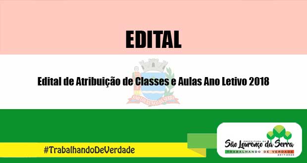 Edital de Atribuição de Classes e Aulas Ano Letivo 2018