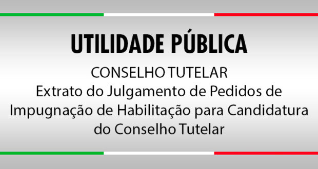 Divulgação do Extrato do Julgamento de Pedidos de Impugnação de Habilitação para Candidatura do Conselho Tutelar de São Lourenço da Serra