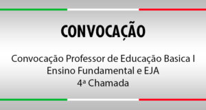 Convocação Professor de Educação Basica I - Ensino Fundamental e EJA (4ª lista)